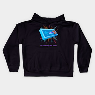 In Gaming We Trust Kids Hoodie